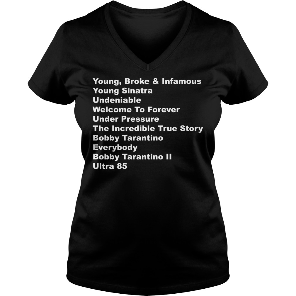 Young Broke And Infamous Young Sinatra T-Shirt 5 Young Broke And Infamous Young Sinatra V Neck