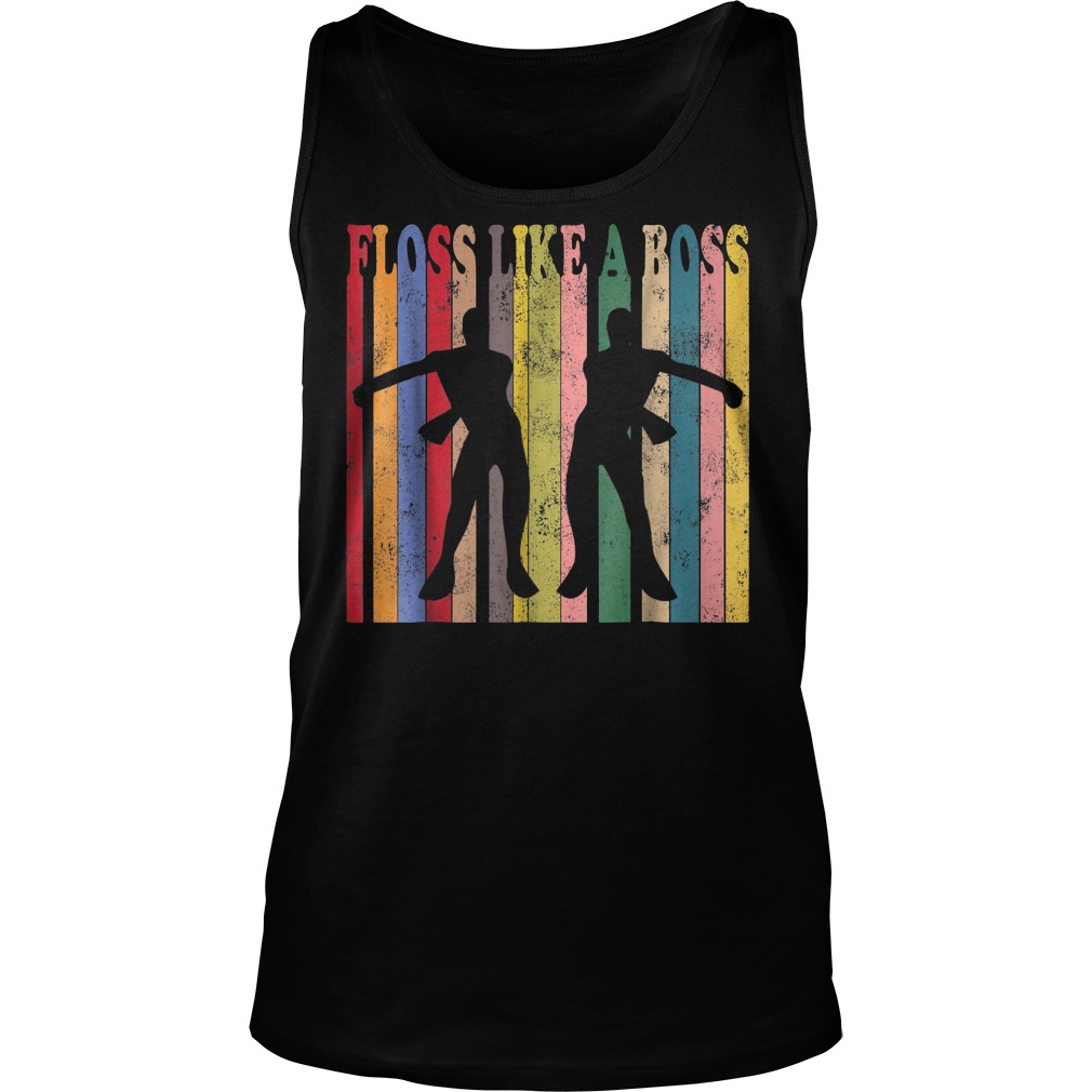 Flossing Dance Vintage Retro Floss Like A Boss T-Shirt 5 Flossing Dance Vintage Retro Floss Like A Boss T-Shirt Unisex Tank Top