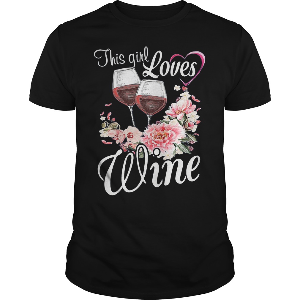 This Girl Loves Wine T-Shirt 8 This Girl Loves Wine T-Shirt Guys Tee