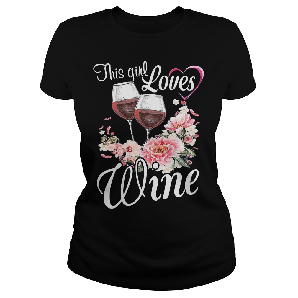 This Girl Loves Wine T-Shirt 7 This Girl Loves Wine T-Shirt Ladies Tee