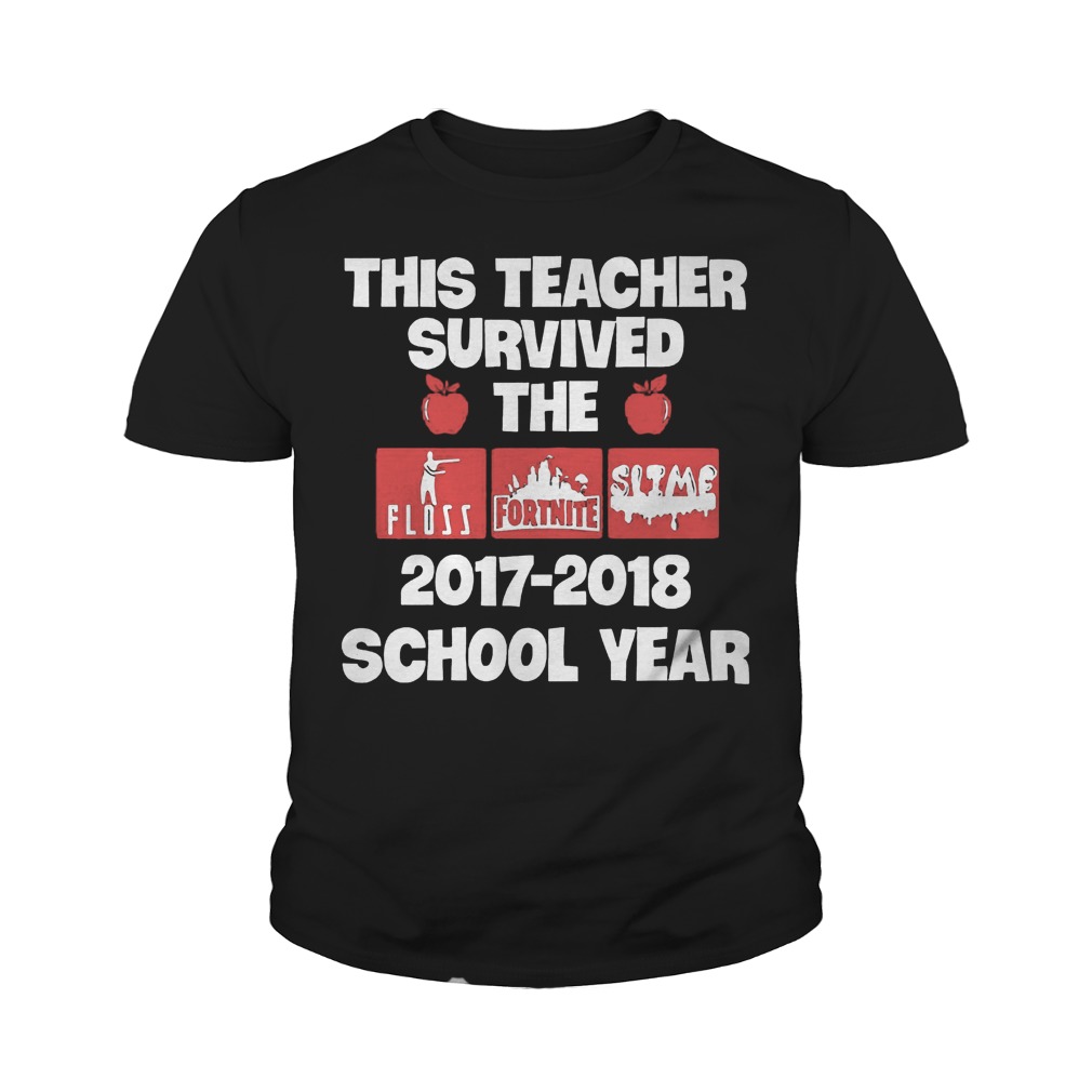 This Teacher Survived The 2017-2018 School Year T-Shirt 9 This Teacher Survived The 20172018 School Year T-Shirt Youth Tee