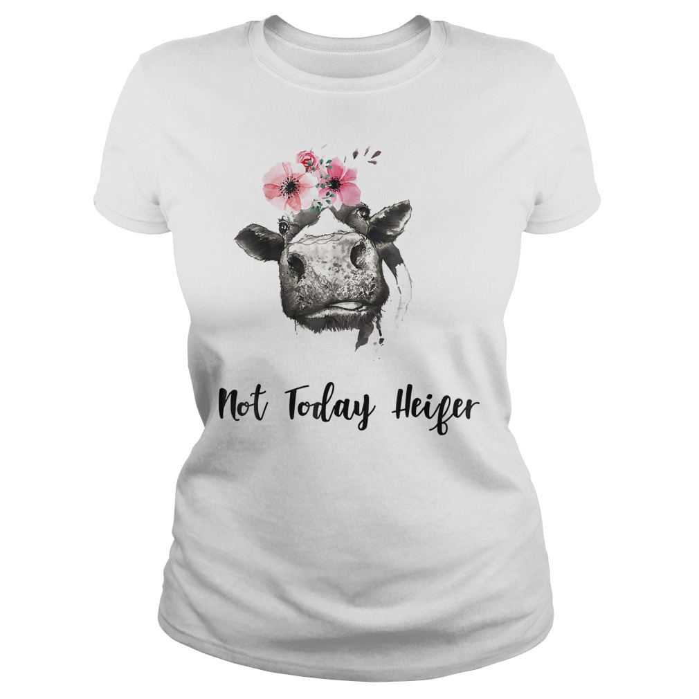 Farmer Cow Not Today Heifer Shirt 5 Farmer Cow Not Today Heifer Shirt Classic Ladies Tee