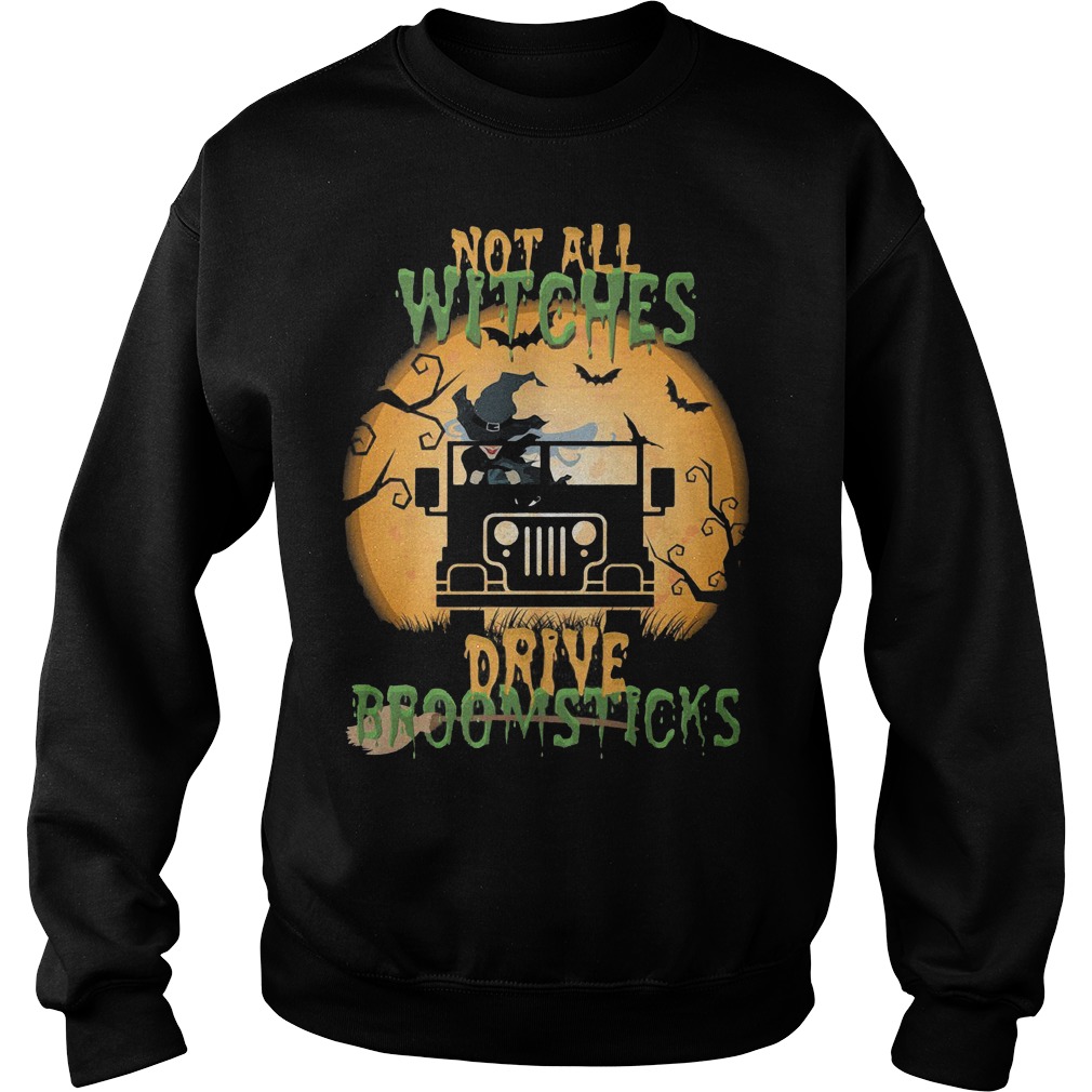 Halloween Jeep Not All Witches Drive Broomsticks Shirt 3 Halloween Jeep Not All Witches Drive Broomsticks Shirt Sweatshirt Unisex