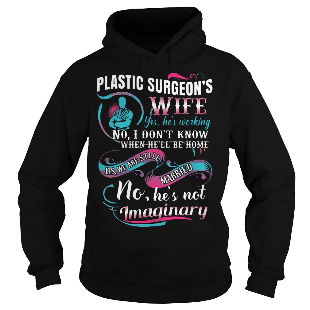 Doctor Plastic Surgeon's Wife Shirt 2 Plastic Surgeon's Wife Shirt Hoodie