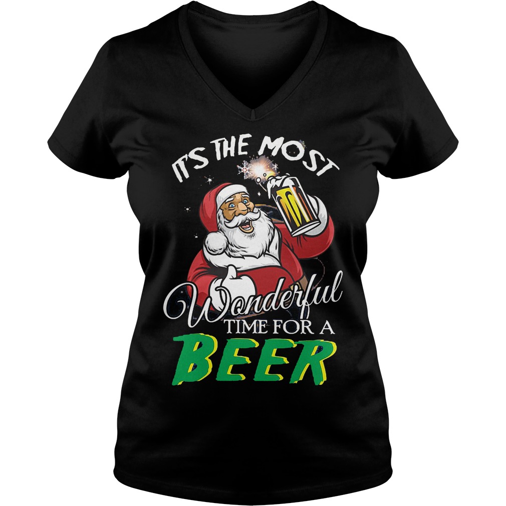 Santa Claus It's the most wonderful time for a beer Shirt 4 Santa Claus It's the most wonderful time for a beer Shirt Ladies V-Neck