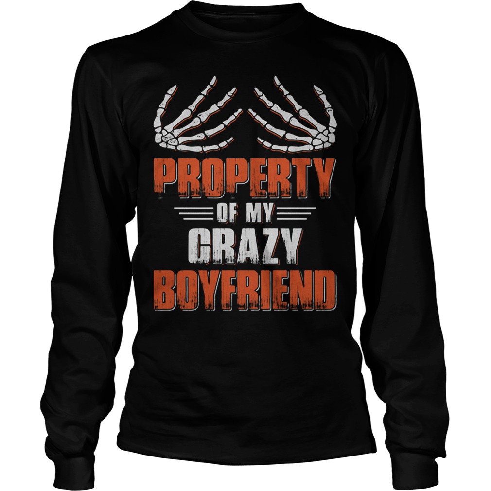 Skeleton hand boops property of my crazy boyfriend shirt 5 Skeleton hand boops property of my crazy boyfriend shirt Longsleeve Tee Unisex
