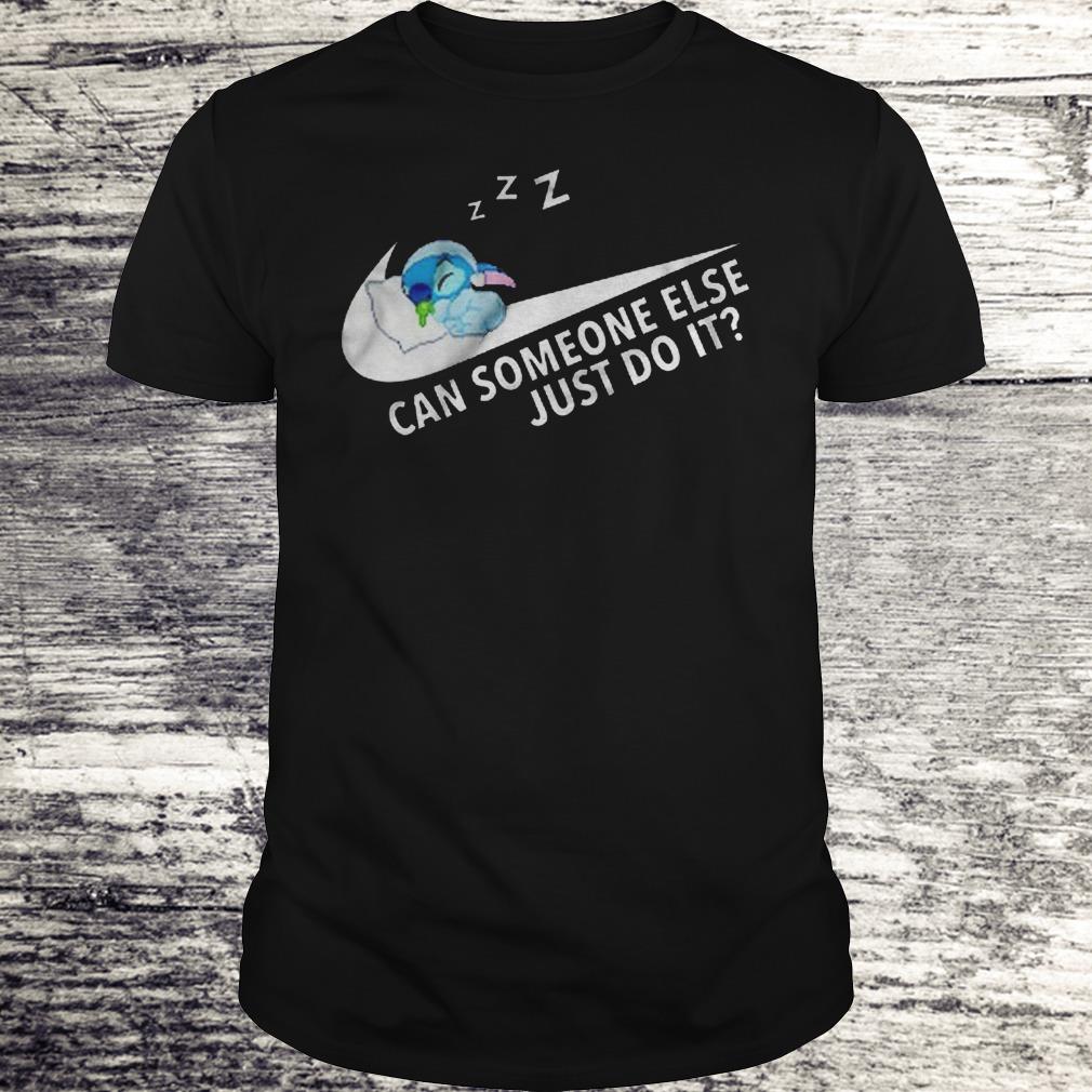 Can Someone Else Just Do It Shirt Can Someone Else Just Do It Shirt 1