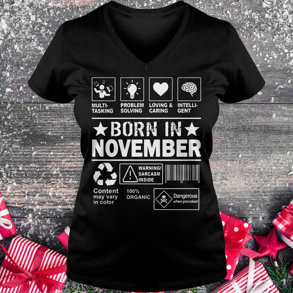 Multi tasking problem solving loving & caring born in november shirt 4 Multi tasking problem solving loving & caring born in november shirt Ladies V-Neck
