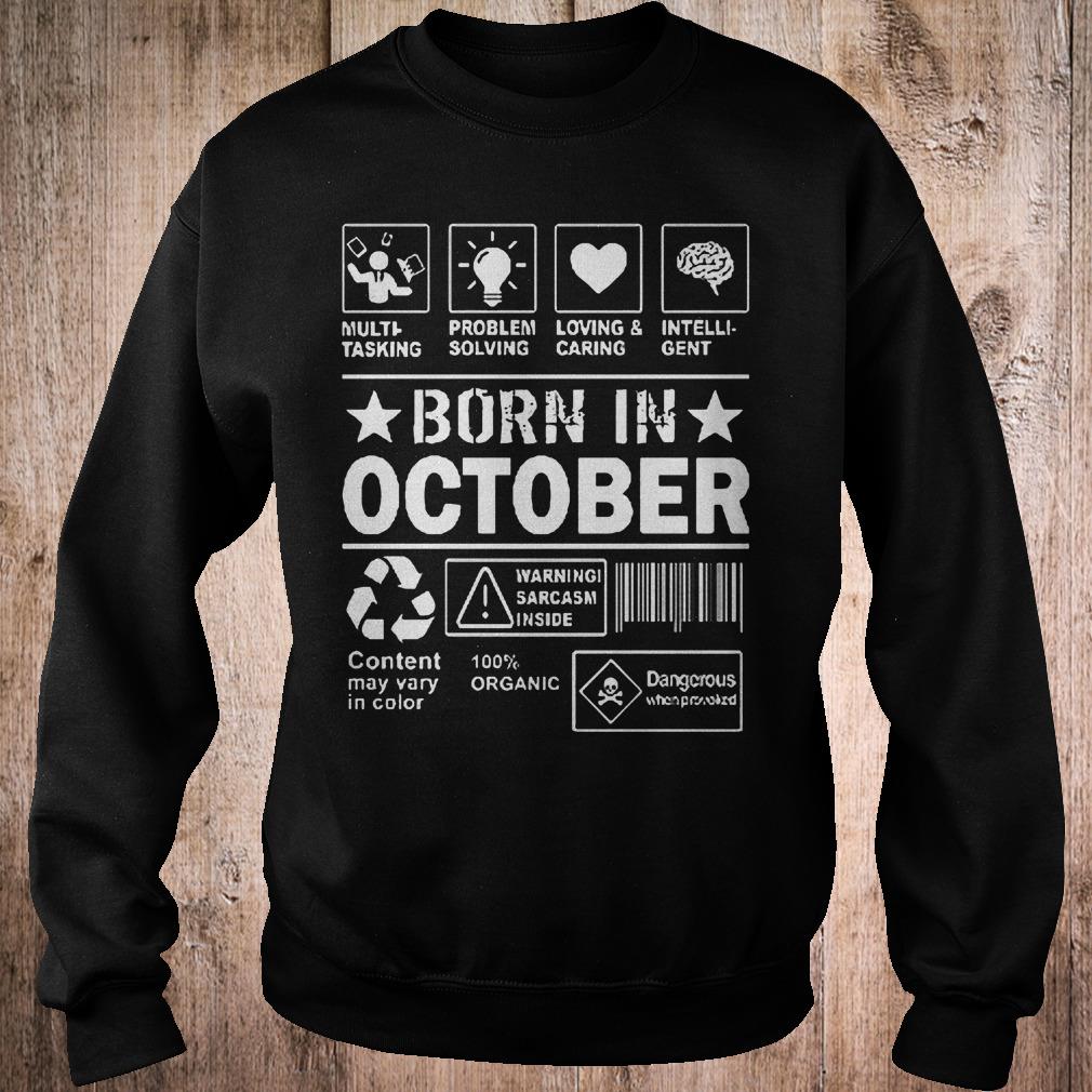 Multi tasking problem solving loving & caring born in october shirt 3 Multi tasking problem solving loving & caring born in october shirt Sweatshirt Unisex
