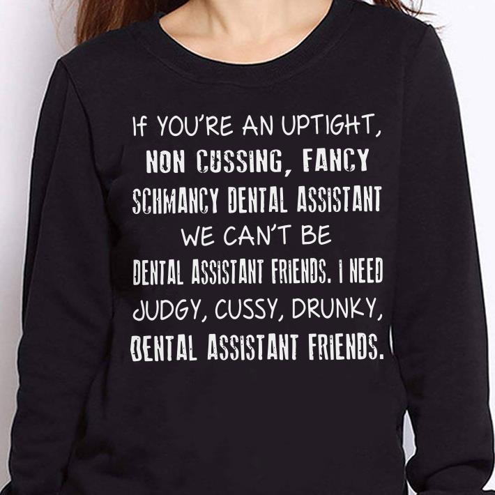 https://cdn.gifteeshirt.com/teesporting/2019/01/If-you-re-an-uptight-non-cussing-fancy-schmancy-shirt_4.jpg
