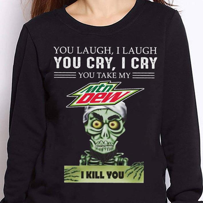 https://cdn.gifteeshirt.com/teesporting/2019/01/Mtn-Dew-I-kill-you-Jeff-Dunham-shirt_4.jpg