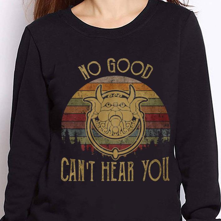 https://cdn.gifteeshirt.com/teesporting/2019/01/No-good-can-t-hear-you-Labyrinth-door-knockers-shirt_4.jpg