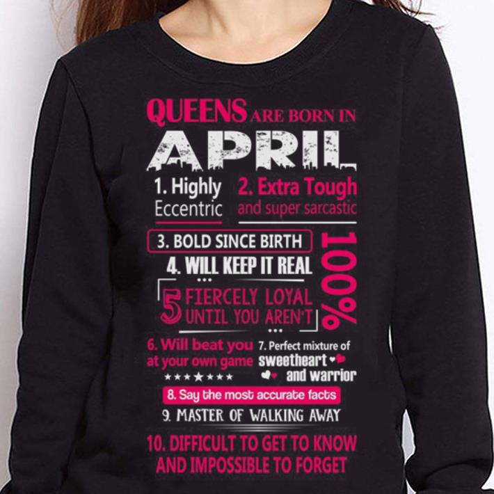 https://cdn.gifteeshirt.com/teesporting/2019/01/Queens-are-born-in-april-bold-since-birth-shirt_4.jpg