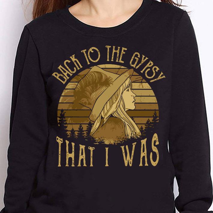 https://cdn.gifteeshirt.com/teesporting/2019/01/Stevie-Nicks-back-to-the-gypsy-that-i-was-shirt_4.jpg