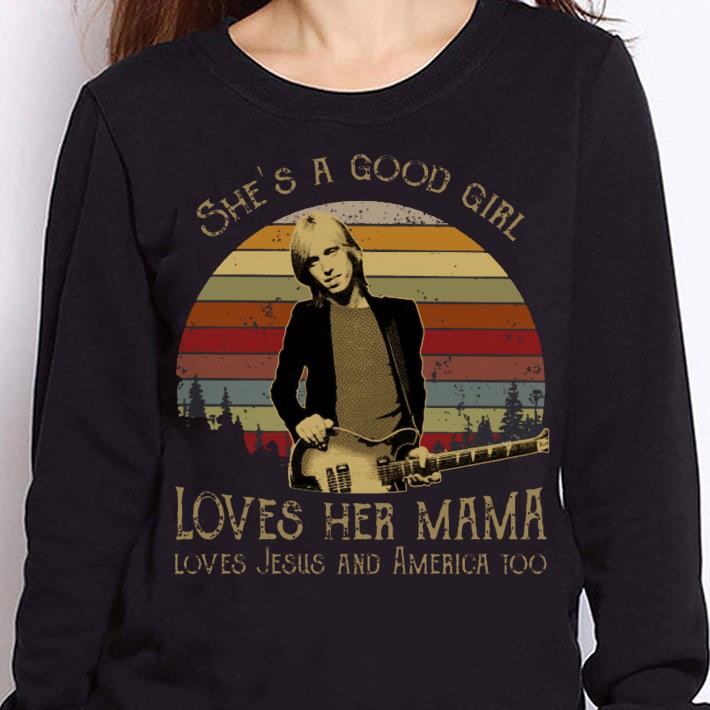 https://cdn.gifteeshirt.com/teesporting/2019/01/Tom-Petty-She-s-a-good-girl-loves-her-mama-shirt_4.jpg