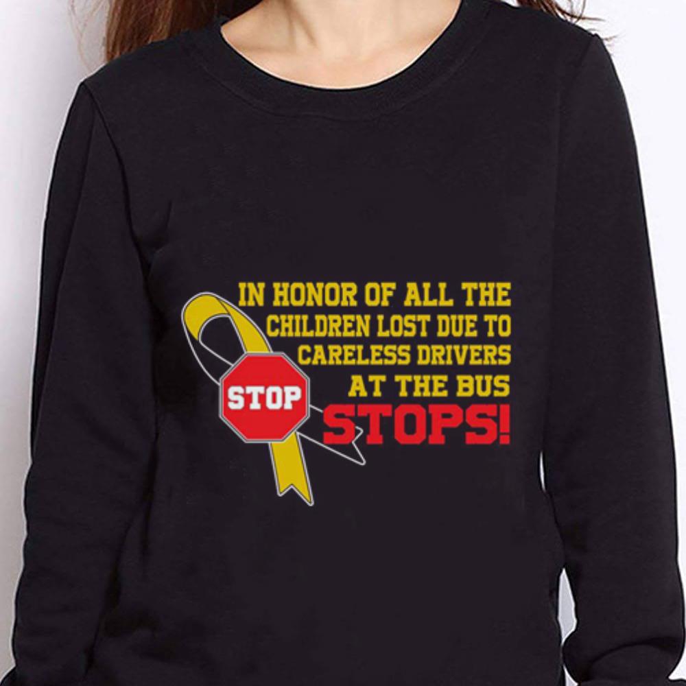 https://cdn.gifteeshirt.com/teesporting/2019/02/In-honor-of-all-the-children-lost-due-to-careless-drivers-at-the-bus-stops-shirt_4.jpg