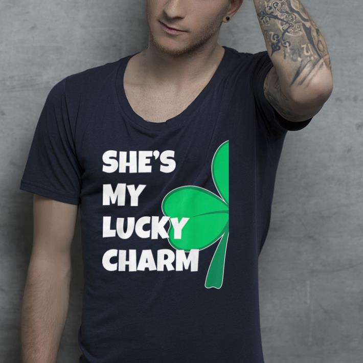 She's My Lucky Charm Funny St Patricks shirt