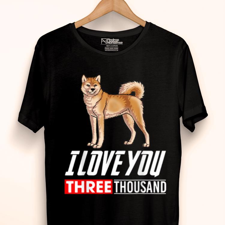 Akita Dog I Love You 3000 shirt