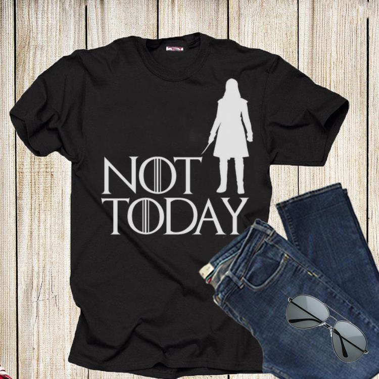 Arya Not Today Game Of Throne shirt