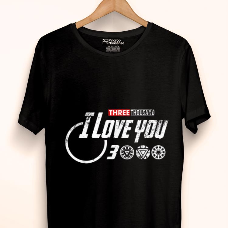 Dad I Love You 3000 Arc reactor Iron man End game shirt