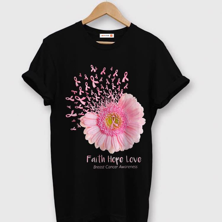 Faith Hope Love Breast Cancer Awareness Flower Pink shirt