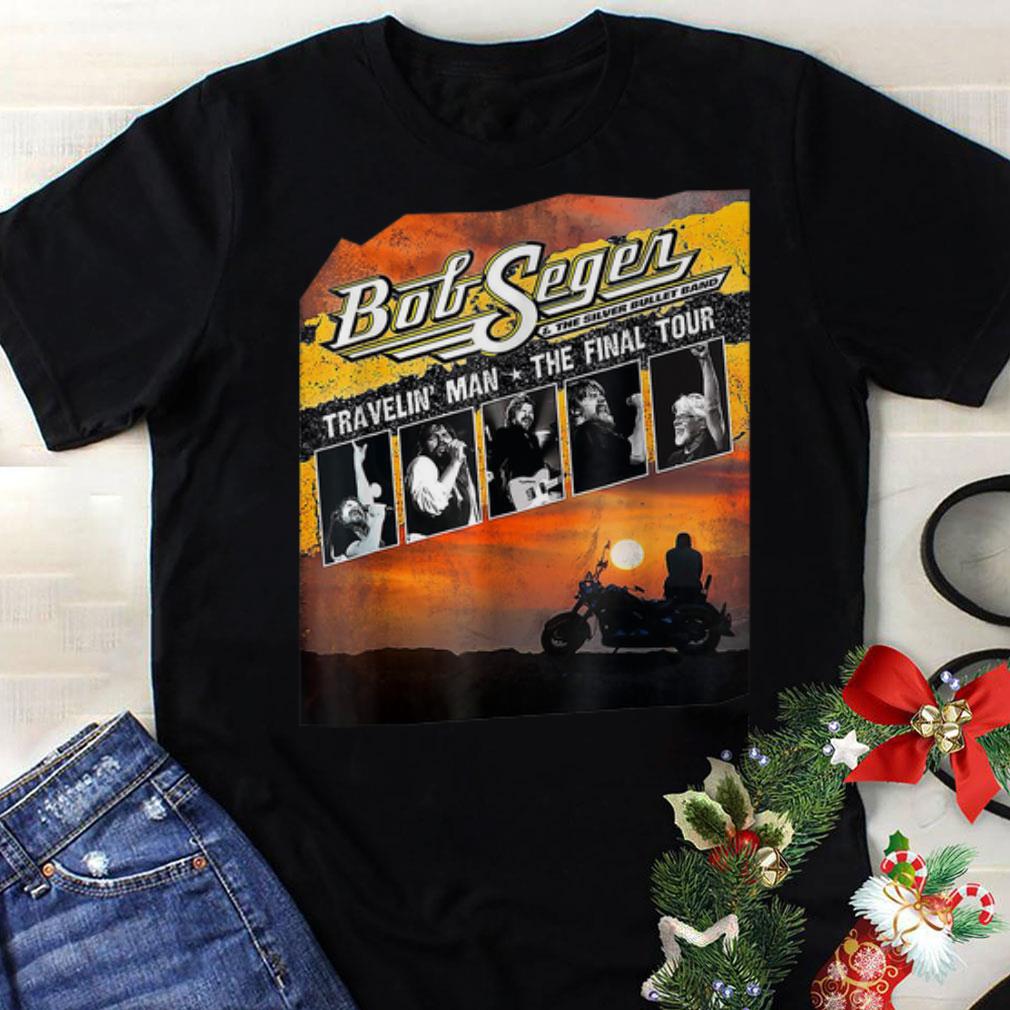 Funny Bob Seger Travekin man The Final Tour shirt