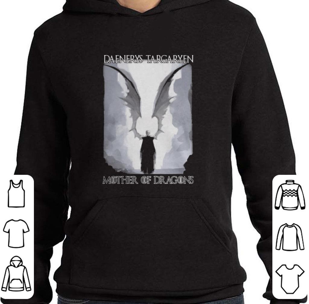 Funny Daenerys Targaryen mother of dragons Game Of Thrones shirt 5 Funny Daenerys Targaryen mother of dragons Game Of Thrones shirt