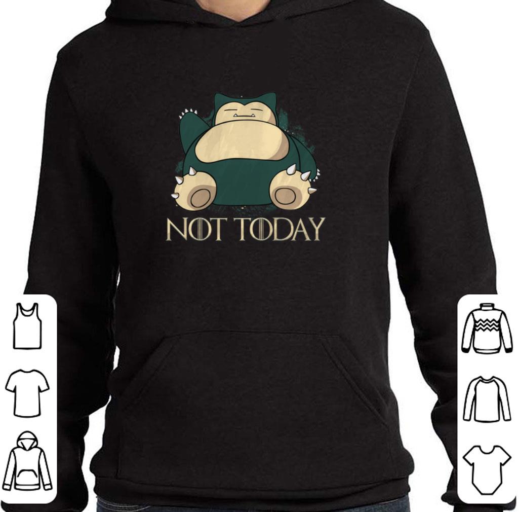 Funny Snorlax Game Of Thrones NOT today shirt