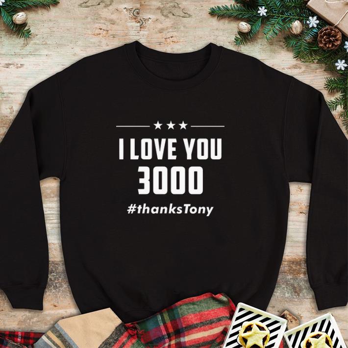 Hot I Love You 3000 Arc Reactor Iron Man #thanksTony shirt 5 Hot I Love You 3000 Arc Reactor Iron Man #thanksTony shirt