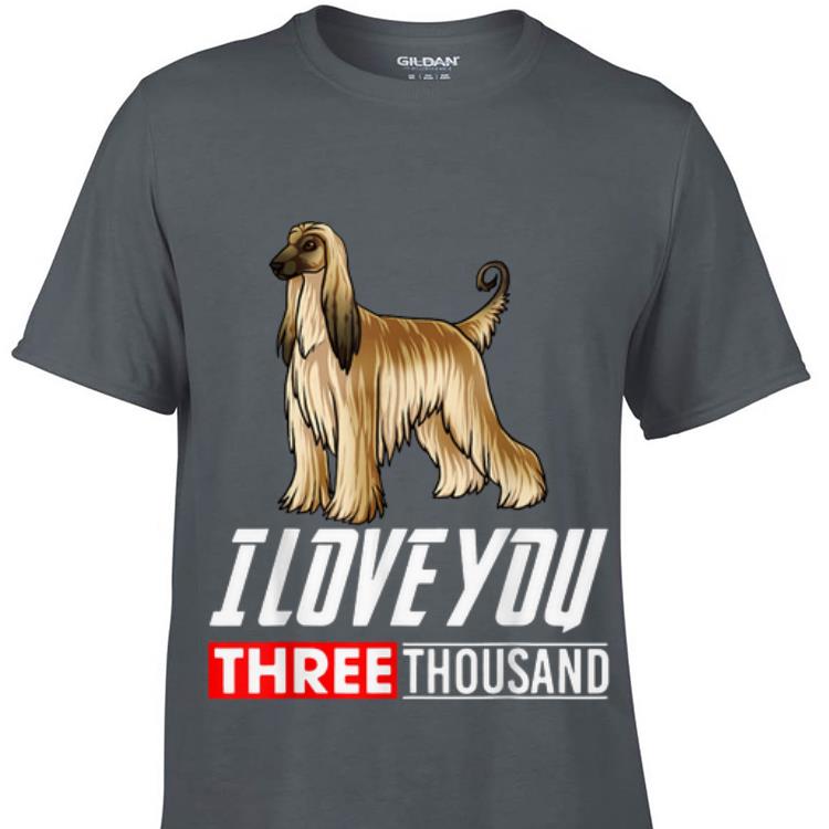 Premium Afghan Hound Dog I Love You 3000 shirt