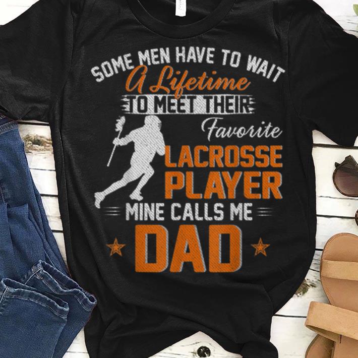 Some Man Have TO Wait A Lifetime To Meet Their My Favorite Lacrosse Player Calls Me Dad