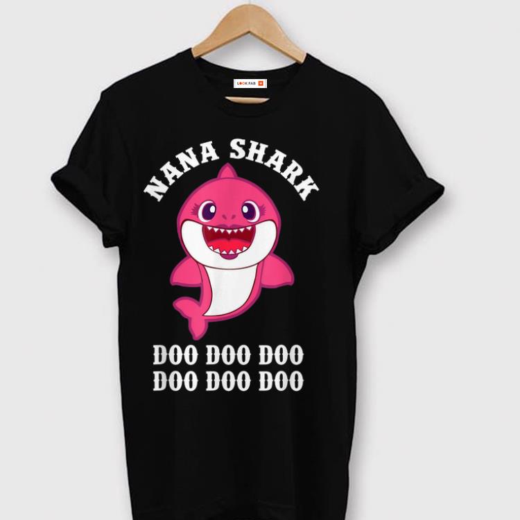 The best Nana Shark Doo Doo Baby Daddy shirt