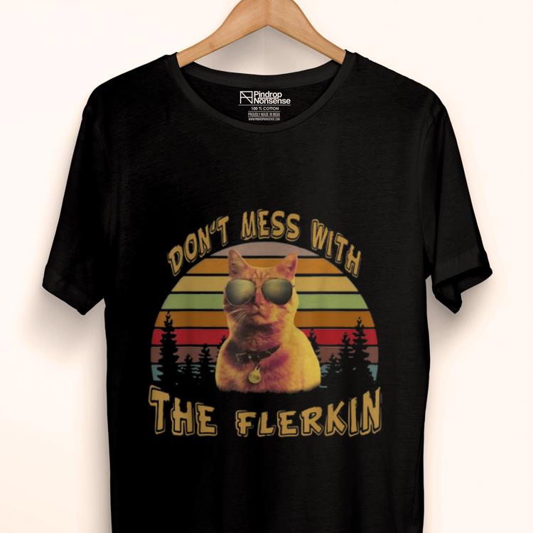 Wonderful Cat Goose Don't Mess With The Flerkin Sunset shirt