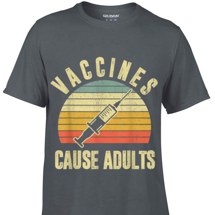 Awesome Vaccines Cause Adult Vintage Retro shirt
