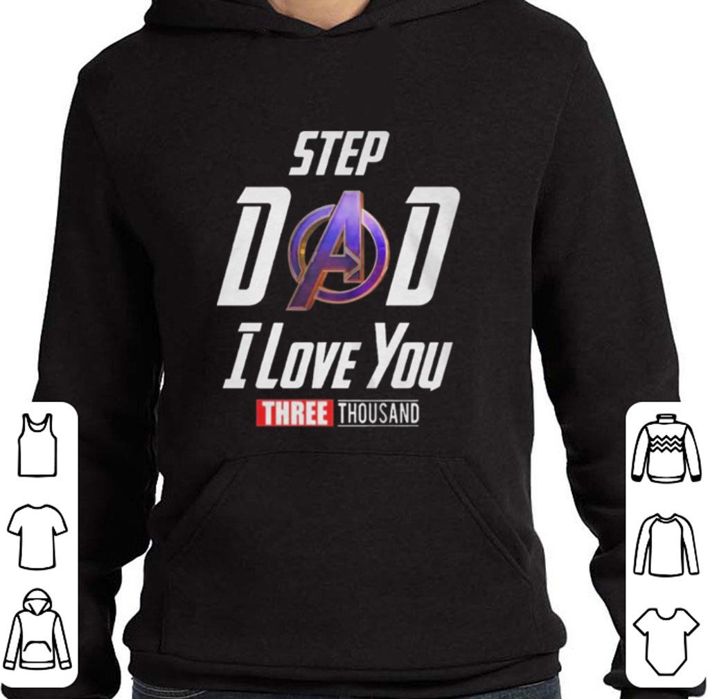 Funny Avengers Step dad i love you three thousand shirt 5 Funny Avengers Step dad i love you three thousand shirt