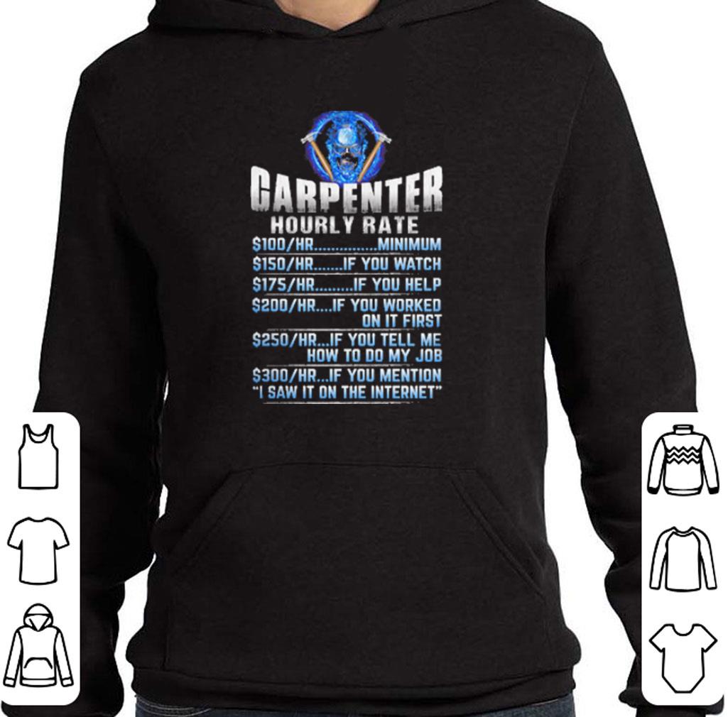 Funny Carpenter hourly rate i saw it on the internet shirt 5 Funny Carpenter hourly rate i saw it on the internet shirt