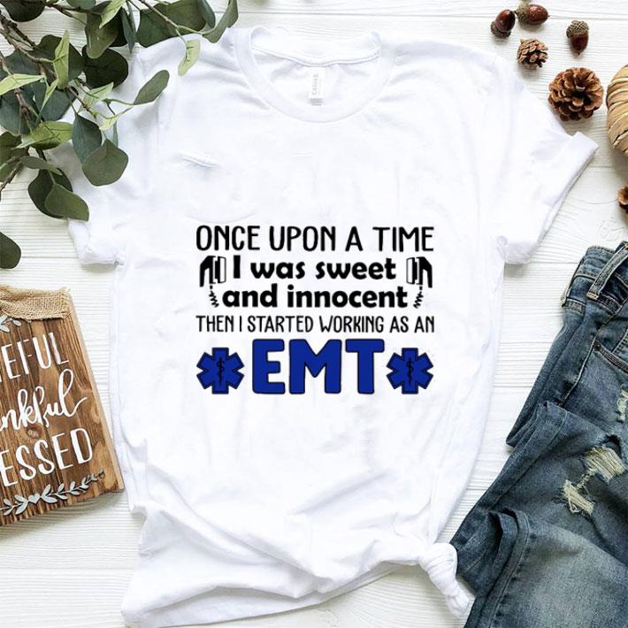 Funny EMT Once upon a time shirt 5 Funny EMT Once upon a time shirt