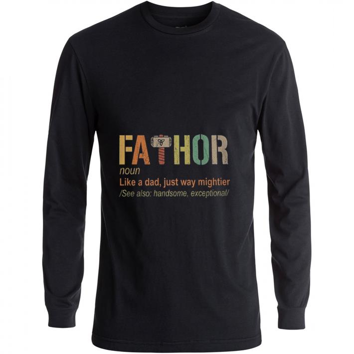 Funny Thor Fathor like a dad just way mightier shirt 5 Funny Thor Fathor like a dad just way mightier shirt