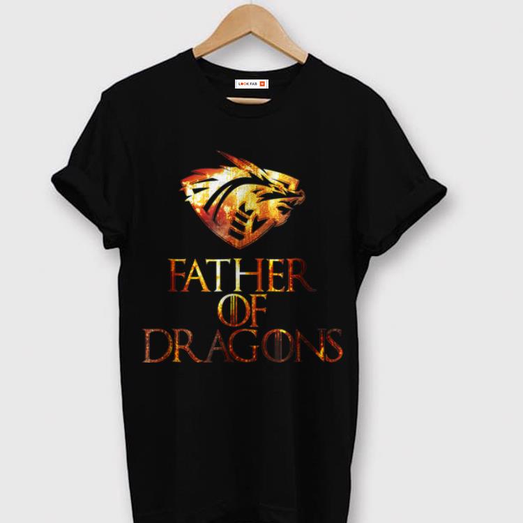 Game Of Throne Father Of Dragons shirt