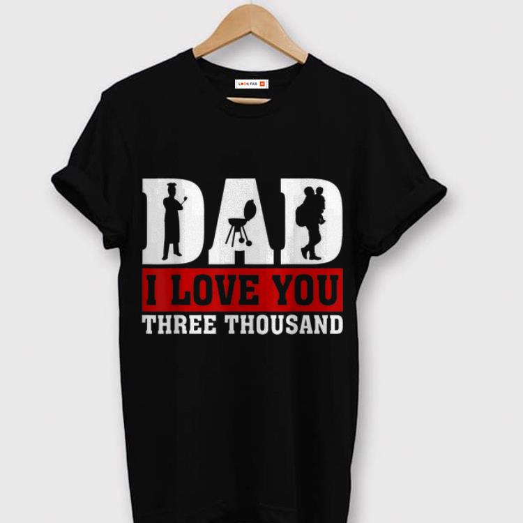 I Love You Dad 3000 Chef Father Day shirt