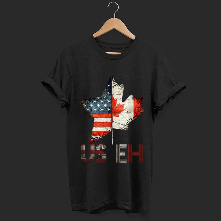 Original Retro Us Eh America Canada Patriotic Shirt