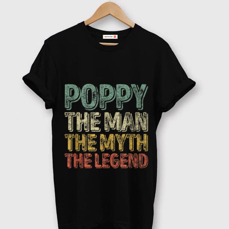 Premium Poppy The Man The Myth The Legend Father's Day Shirt