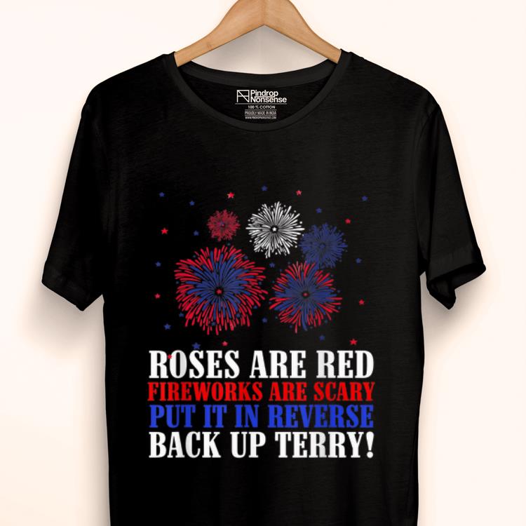 Premium Put It In Reverse Back Up Terry Fireworks 4th Of July shirt