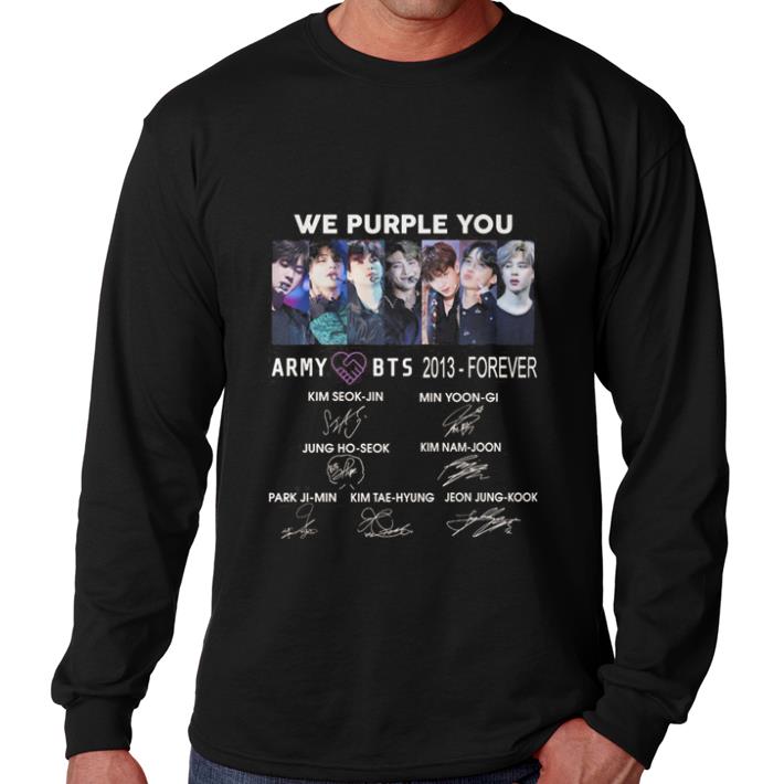 Hot BTS We purple you Army 2013-Forever signatures shirt 5 Hot BTS We purple you Army 2013-Forever signatures shirt