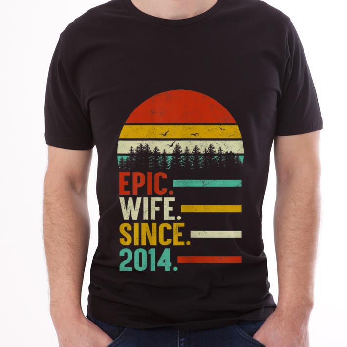 Hot Epic Wife Since 2014 Vintage shirt 2 Hot Epic Wife Since 2014 Vintage shirt 3