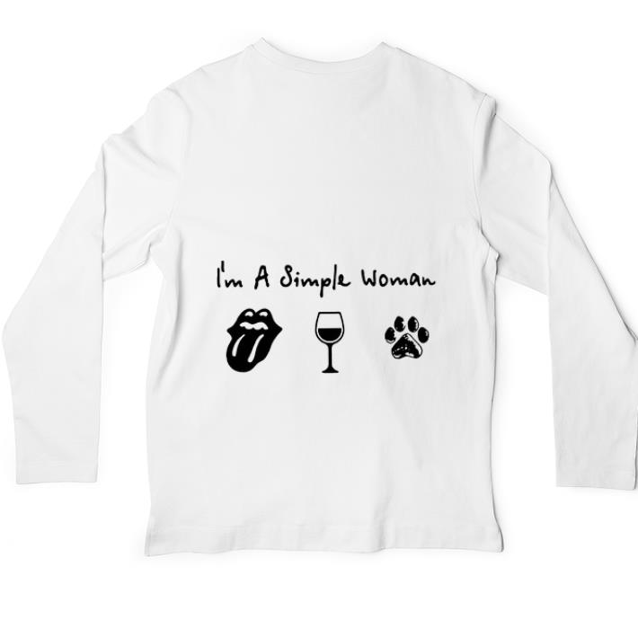 Hot I'm a simple woman The Rolling Stones wine dog paw shirt