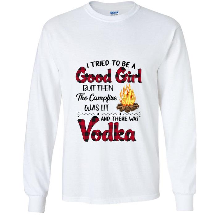 Hot I tried to be good girl but then the campfire was lit and there was Vodka shirt