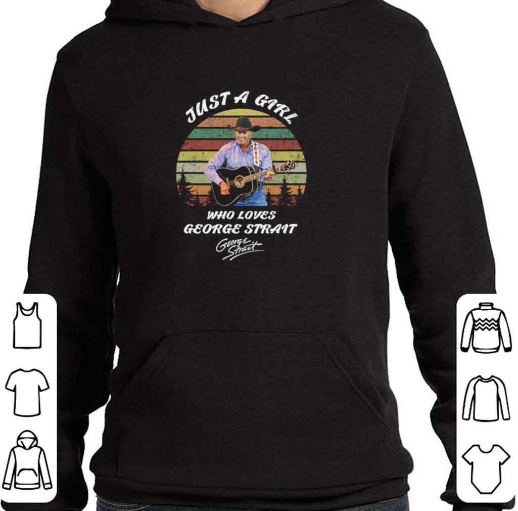 Hot Just a girl who loves George Strait signature sunset shirt 5 Hot Just a girl who loves George Strait signature sunset shirt