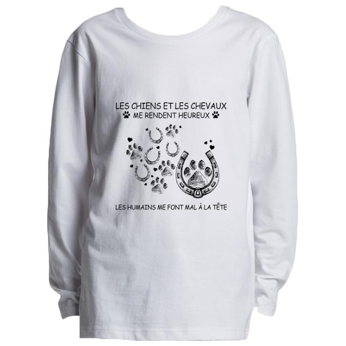 Hot Les chiens et les chevaux me rendent heureux les humains me font shirt