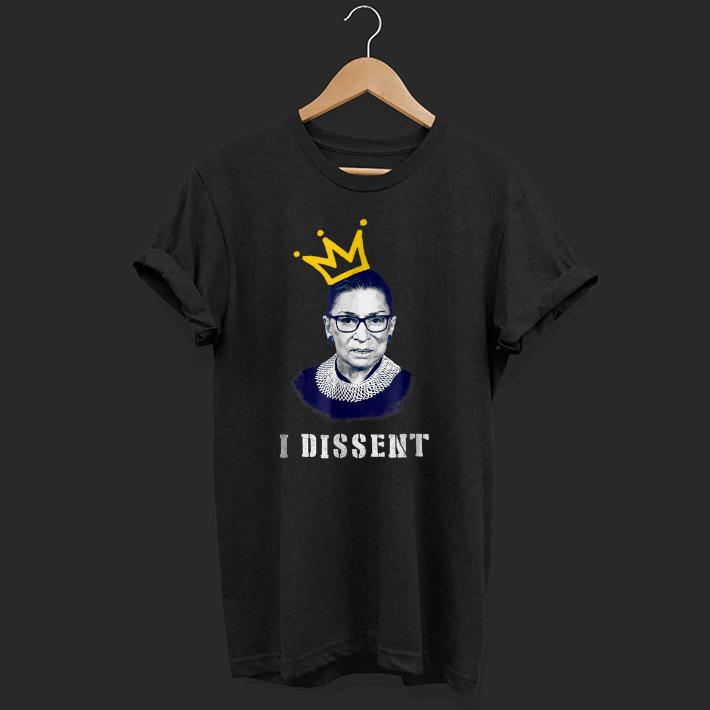 Hot Notorious RBG Ruth Bader Ginsburg I Dissent Fight For Women Right shirt